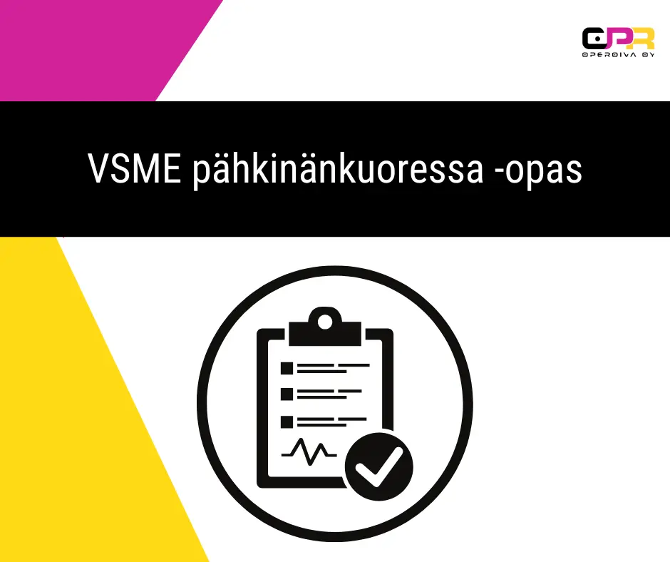VSME vastuullisuustermeistä selkokielellä pk-yrityksille Opeoriva Oy